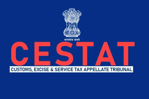 CESTAT: A Pillar of Critical Justice in Indirect Taxation 410935 cestat