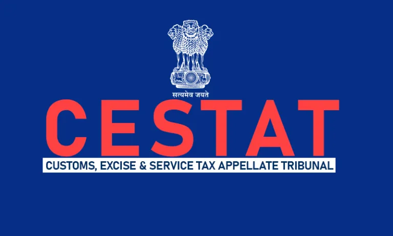 CESTAT: A Pillar of Critical Justice in Indirect Taxation